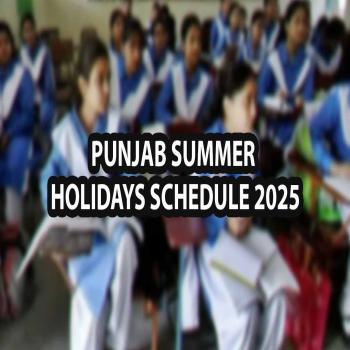 Punjab govt announces schedule of summer vacations 